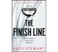 The Finish Line: The hottest and most addictive enemies to lovers romance you’ll read all year . . .: 3 (The Ravenhood)
