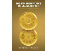 The Finished Works of Jesus Christ: It’s not about earning Almighty’s favor; it’s about learning Almighty’s favor.