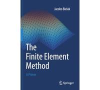 The Finite Element Method: A Primer