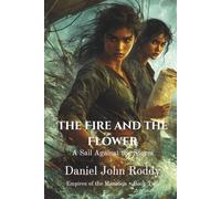 The Fire and the Flower: A Sail Against the Storm (Empires of the Monsoon)