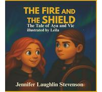 The Fire and the Shield: The Tale of Aya and Vic