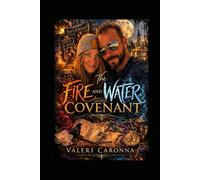 The Fire and Water Covenant: Leo & Pisces (Karmic Ville chronicles)