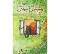 The Fire Faery: The Romance of Miss Ruby Stone
