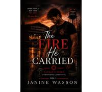 The Fire He Carried: Nathan's Story Volume 1 (Whispering Lanes)