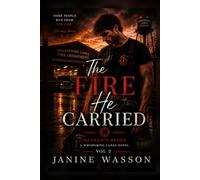 The Fire He Carried: Nathan's Story Volume 2 (Whispering Lanes)