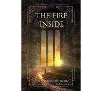 The Fire Inside: 1 (Phoenix Fire)