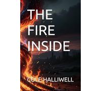THE FIRE INSIDE