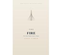 The Fire: The Order Hidden Inside Collapse (THE BALANCE SERIES)
