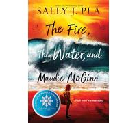 The Fire, the Water, and Maudie McGinn