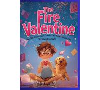 The Fire Valentine: How One Messy Card Turned Out to Be Totally Fire