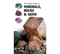The Firefly Guide to Minerals, Rocks and Gems