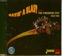 Firehouse Five Plus Two - Havin' a Blast with The Firehouse Five Plus Two