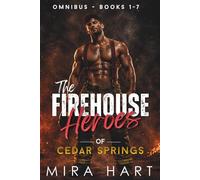 The Firehouse Heroes of Cedar Springs: A Cedar Springs Instalove Steamy Romance