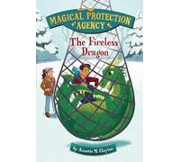 The Fireless Dragon (Magical Protection Agency)