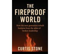 The Fireproof World (The Fireproof Series)