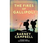 The Fires of Gallipoli