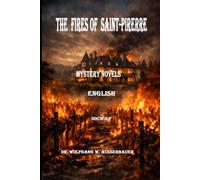 The Fires of Saint-Pierre in English: Mystery Novels