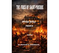 The Fires of Saint-Pierre in French: Mystery Novels