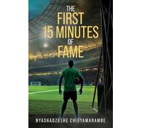 The First 15 Minutes Of Fame