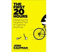 The First 20 Hours: How to Learn Anything... Fast!