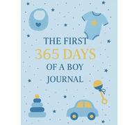 The First 365 Days of a Boy - Journal
