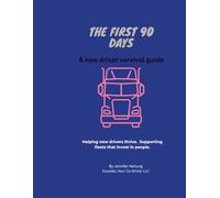 The First 90 Days: New Driver Survival Guide