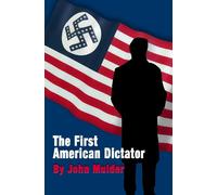 The First American Dictator