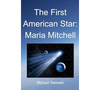 The First American Star: Maria Mitchell