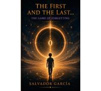 The First and the Last - The Game of Forgetting