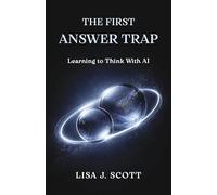 The First Answer Trap: Learning to Think with AI