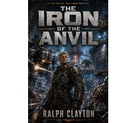 The First Architect of Eterra: The Iron of the Anvil