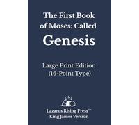 The First Book of Moses: Called Genesis: King James Version | Large Print (16-Point Type) (King James Bible - Large Print Individual Book Series)