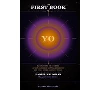The First Book of Yo: Meditations on Godhood, An Exploration of Mystical Experience, and Proof of the Existence of God