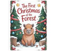 THE FIRST CHRISTMAS OF THE FOREST
