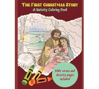 The First Christmas Story: A Nativity Coloring Book