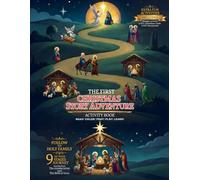 The First Christmas Story Adventure: A Nativity Story Activity Book with Bible Reading, Coloring Pages, Prayers, and Catholic activities for for ... holiday, advent season and Christmas gifts..