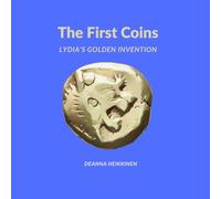 The First Coins: Lydia's Golden Invention (History of Money and Bitcoin for Kids)