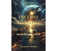 THE FIRST COLLAPSE: How the World Began to End (The Rebel Prophecy)