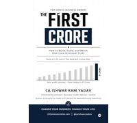The First Crore: A Roadmap for Service Business Owners