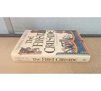 The First Crusade: A New History