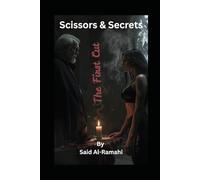The First Cut: Do Good Men Exist? (Scissors & Secrets)