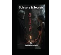 The First Cut: Do Good Men Exist? (Scissors & Secrets)