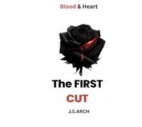 The First Cut: In Blood, In Love, In War (Blood & Heart)