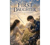 The First Daughter (HWANG DYNASTY)