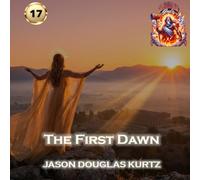 The First Dawn: A Clash of Gods™ Story