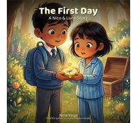 The First Day: A Nico and Luna Story