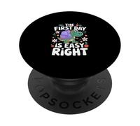 The First Day IS Easy Right PopSockets PopGrip Adhesivo
