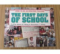 The First Days of School: How to Be an Effective Teacher