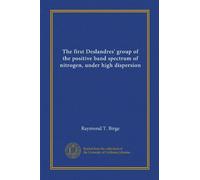 The first Deslandres' group of the positive band spectrum of nitrogen, under high dispersion