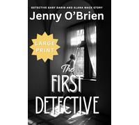 The First Detective: Detective Gaby Darin and Detective Alana Mack Short Story